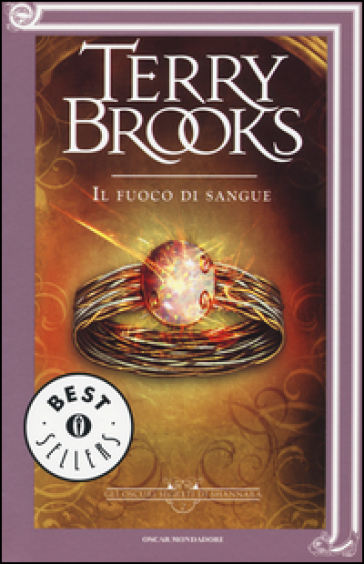 Il fuoco di sangue. Gli oscuri segreti di Shannara. 2. - Terry Brooks