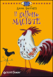 Il galletto Maciste. Ediz. illustrata