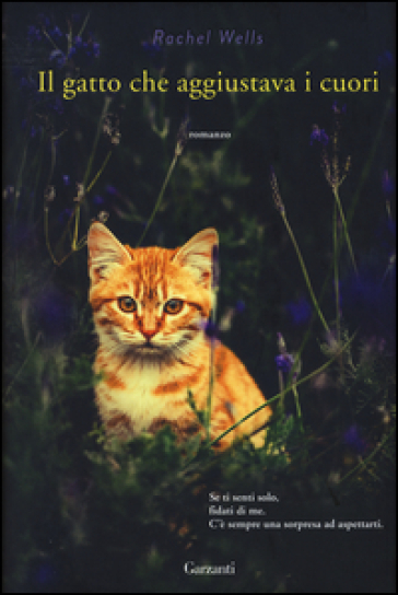 Il gatto che aggiustava i cuori - Rachel Wells