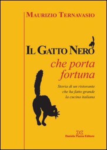 Il gatto nero che porta fortuna - Maurizio Ternavasio