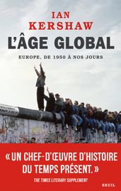 L Âge global. Europe, de 1950 à nos jours
