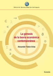 La génesis de la teoría económica contemporánea