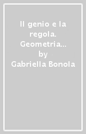 Il genio e la regola. Geometria A. Per la Scuola media. Con e-book. Con espansione online. Vol. 1