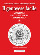 Il genovese facile. Manuale del genovese moderno