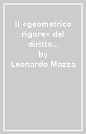 Il «geometrico rigore» del diritto penale. Cerchi, triangoli e compassi