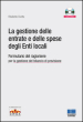 La gestione delle entrate e delle spese degli enti locali. Formulario del ragioniere per la gestione del bilancio di previsione. Con CD-ROM