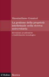 La gestione della proprietà intellettuale nella ricerca universitaria