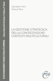 La gestione strategica della conoscenza nei contesti multiculturali