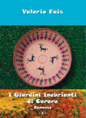 I giardini inebrianti di Cerere