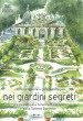 Nei giardini segreti. Una passeggiata botanica fra le opere della Galleria Borghese. Ediz. a colori