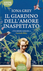 Il giardino dell amore inaspettato