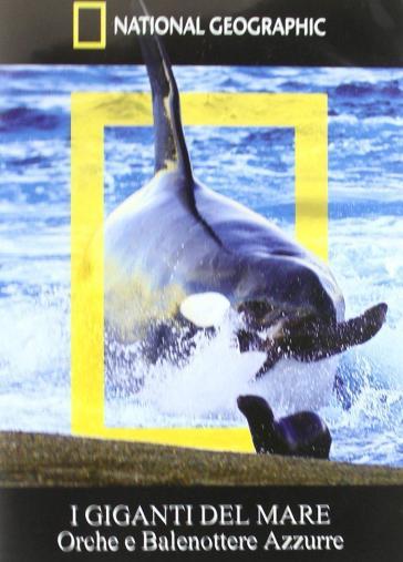 I giganti del mare - Orche e balenottere azzurre (DVD)