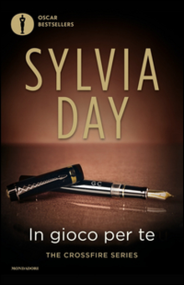 In gioco per te. The crossfire series. Vol. 4 - Sylvia Day