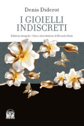 I gioielli indiscreti. Ediz. integrale