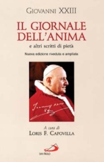 Il giornale dell'anima e altri scritti di pietà - Giovanni XXIII