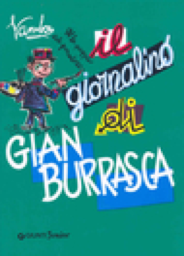 Il giornalino di Gian Burrasca. Ediz. illustrata - Luigi Bertelli (Vamba)