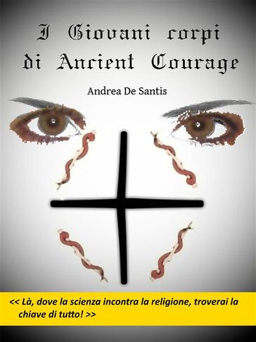 I giovani corpi di Ancient Courage - Andrea De Santis