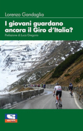 I giovani guardano ancora il giro d Italia?