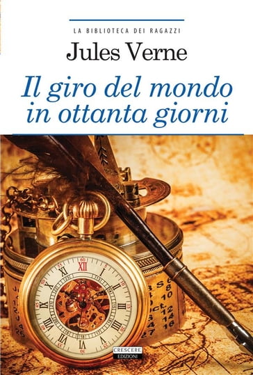 Il giro del mondo in ottanta giorni - Verne Jules