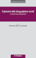 Il glossario delle disuguaglianze sociali. 1: Le tante facce della povertà