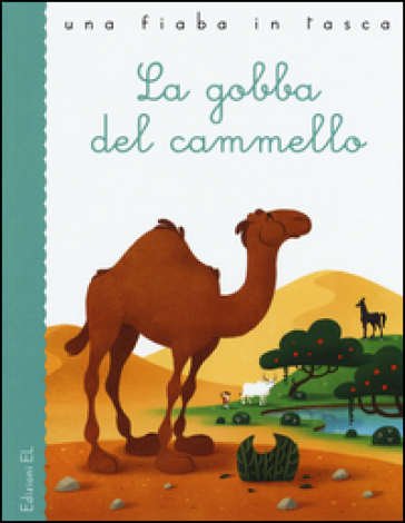 La gobba del cammello da Rudyard Kipling - Stefano Bordiglioni