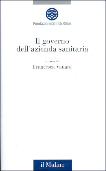 Il governo dell'azienda sanitaria