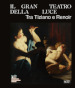 Il gran teatro della luce. Tra Tiziano e Renoir. Ediz. illustrata