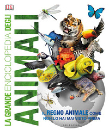 La grande enciclopedia degli animali - John Woodward - Kim Dennis-Bryan