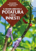 Il grande libro della potatura e degli innesti