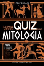 Il grande libro dei quiz sulla mitologia