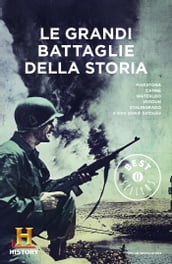 Le grandi battaglie della storia