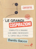 Le grandi cospirazioni. Complotti e inganni che hanno indirizzato il corso della storia