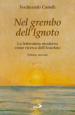 Nel grembo dell ignoto. La letteratura moderna come ricerca dell assoluto. 2.