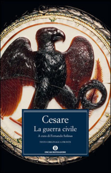 La guerra civile-De bello civili - Gaio Giulio Cesare