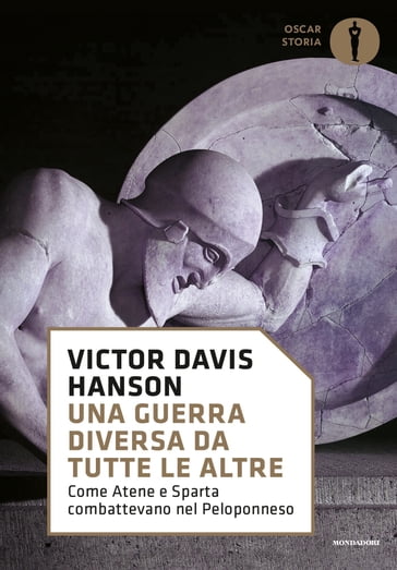 Una guerra diversa da tutte le altre - Victor Davis Hanson