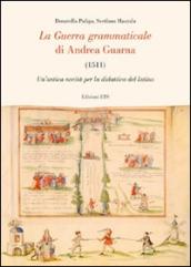 La guerra grammaticale di Andrea Guarna (1511). Un