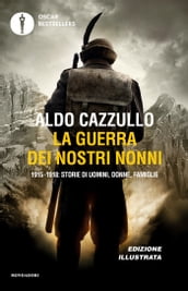 La guerra dei nostri nonni - Edizione illustrata