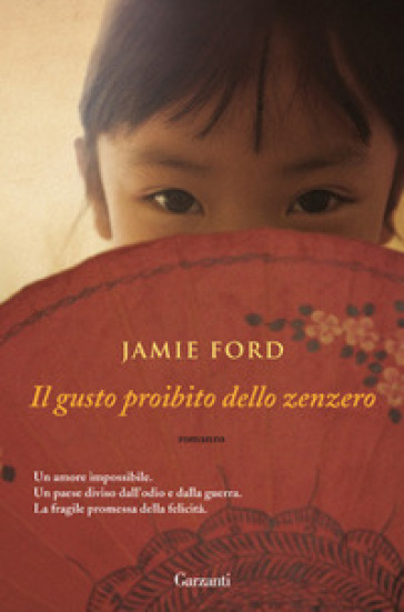 Il gusto proibito dello zenzero - Jamie Ford