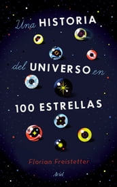 Una historia del universo en 100 estrellas