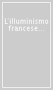 L illuminismo francese alla Fondazione Feltrinelli (1700-1788)