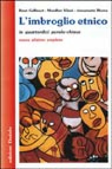 L'imbroglio etnico in quattordici parole-chiave - René Gallissot - Mondher Kilani - Annamaria Rivera