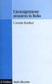 L immigrazione straniera in Italia
