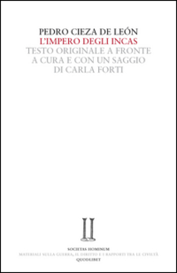 L'impero degli Incas. Testo spagnolo a fronte - Pedro Cieza De Leon