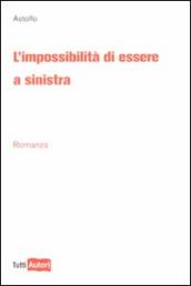 L impossibilità di essere a sinistra