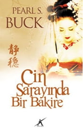 Çin Saraynda Bir Bakire