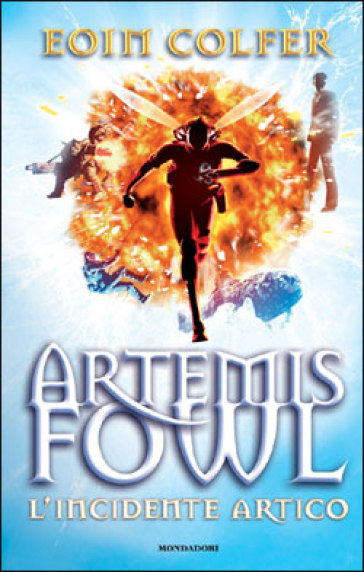 L'incidente artico. Artemis Fowl - Eoin Colfer