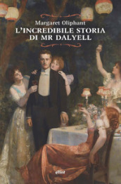 L incredibile storia di Mr. Dalyell