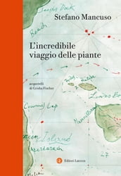 L incredibile viaggio delle piante