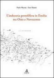 L industria petrolifera tra Otto e Novecento