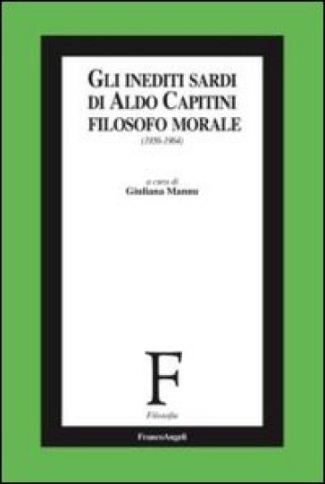 Gli inediti sardi di Aldo Capitini filosofo morale (1956-1964)